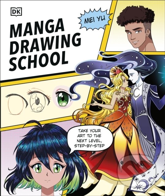 Levně Manga Drawing School (Take Your Art to the Next Level, Step-by-Step) - kniha z kategorie Teória umenia
