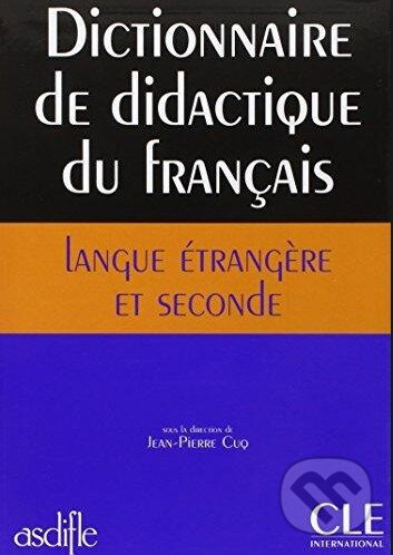 Kniha Dictionnaire de didactique du français langue étrangère et seconde
