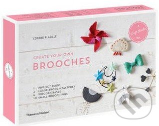 Levně Create Your Own Brooches (Presented in a box including a booklet detailing 15 DIY projects) - kniha z kategorie Móda