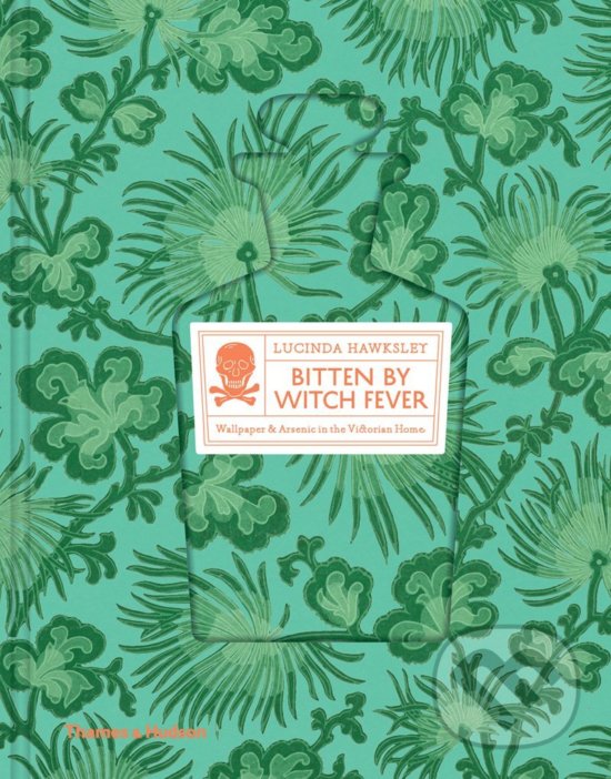 Levně Bitten By Witch Fever - Lucinda Hawksley - kniha z kategorie História