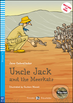 Levně Uncle Jack and the Meerkats (A1.1 (Stage 3)) - Jane Cadwallader, Gustavo Mazali (ilustrácie) - kniha z kategorie Beletria