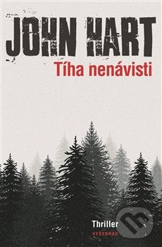 Levně Tíha nenávisti (Najde se oltářní vrah?) - John Hart - kniha z kategorie Beletria