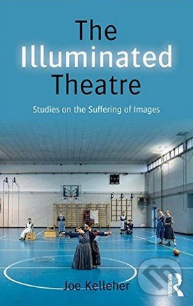 Kniha The Illuminated Theatre