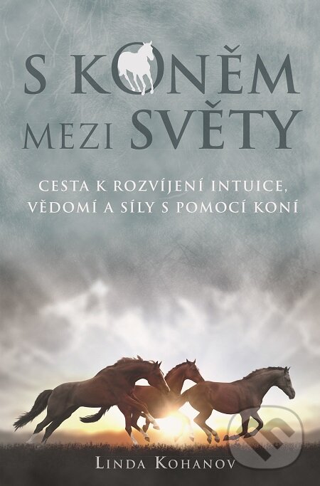 E-kniha: S koněm mezi světy (Linda Kohanov). Synergie, 2016