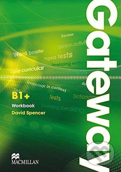 Levně Gateway B1+: Workbook - David Spencer - kniha z kategorie Jazykové učebnice a slovníky