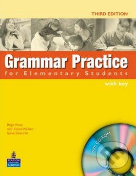 Grammar Practice for Elementary Students with key - Steve Elsworth, Elaine Walker, Pearson, 2007