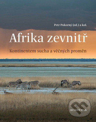 Afrika zevnitř - Petr Pokorný, Academia, 2016
