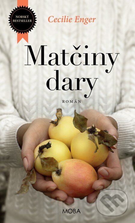 E-kniha: Matčiny dary (Cecilie Enger). Moba, 2016