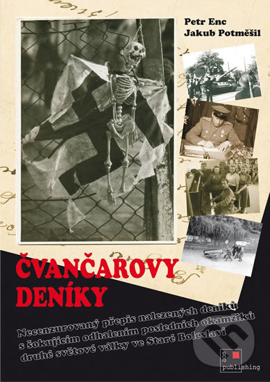 Levně Čvančarovy deníky + DVD - Petr Enc, Jakub Potměšil - kniha z kategorie História
