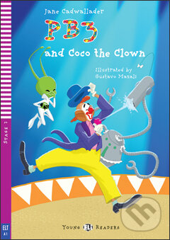 Levně PB3 and Coco the Clown (A1 (Stage 2)) - Jane Cadwallader, Gustavo Mazali (ilustrácie) - kniha z kategorie Rozprávky