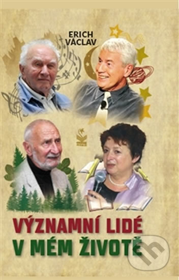 Levně Významní lidé v mém životě - Václav Erich - kniha z kategorie Životopisy