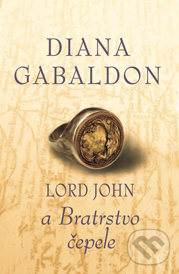 Lord John a Bratrstvo čepele - Diana Gabaldon, Edice knihy Omega, 2018