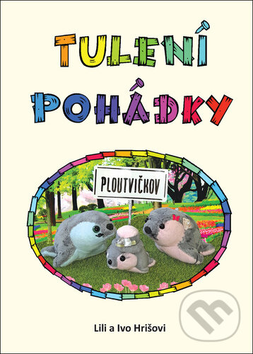 Tulení pohádky koupíte na Martinus.cz