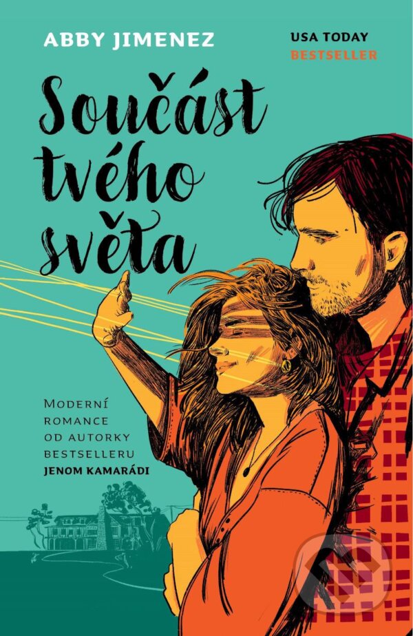 Kniha: Součást tvého světa (Abby Jimenez)