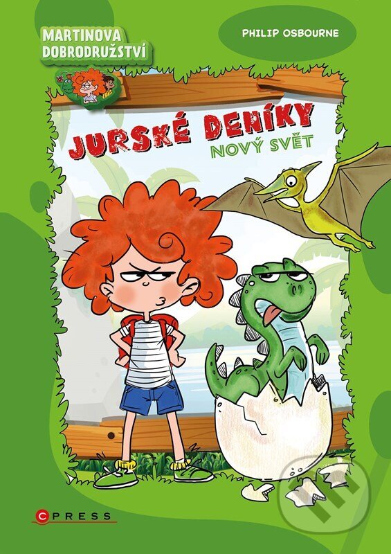 Levně Martinova dobrodružství: Jurské deníky (Nový svět) - kniha z kategorie Rozprávky