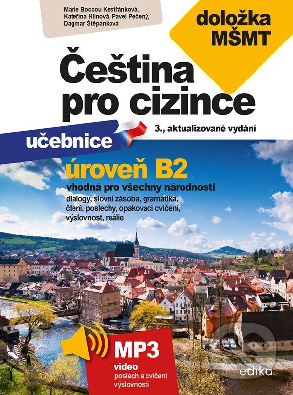 Levně Čeština pro cizince B2 (s doložkou MŠMT) - Marie Boccou Kestřánková, Pavel Pečený, Dagmar Štěpánková, Kateřina Upton - kniha z kategorie Jazykové…