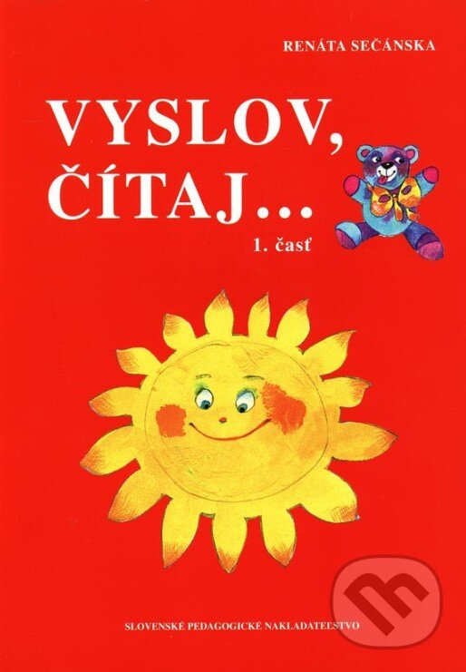 Kniha: Vyslov, čítaj... (1. časť) (R. Sečanská). SPN - Mladé letá, 2024