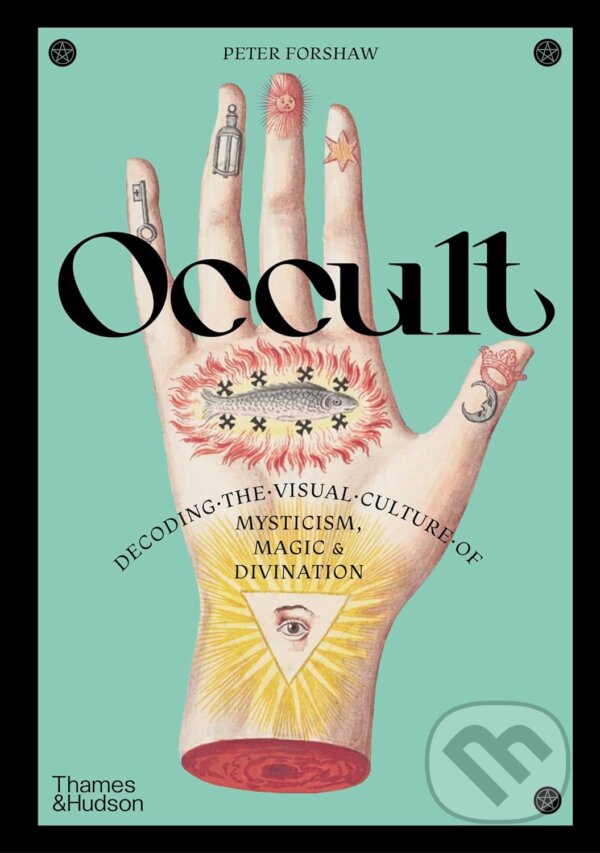 Levně Occult (Decoding the visual culture of mysticism, magic and divination) - kniha z kategorie Mágia a okultizmus