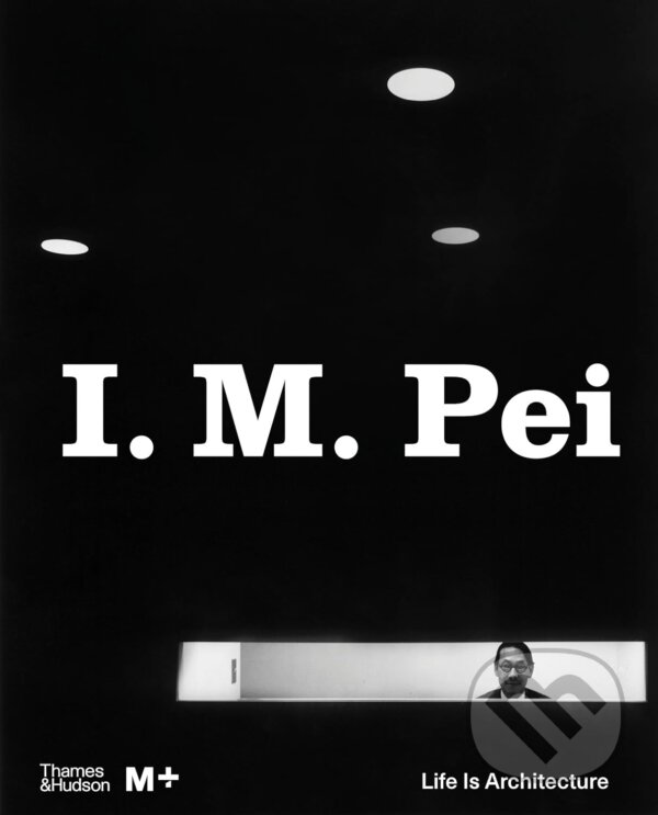 Kniha I. M. Pei