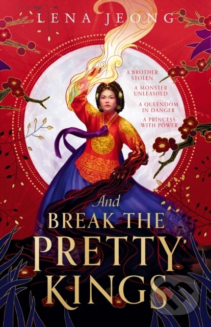 Levně And Break the Pretty Kings - Lena Jeong - kniha z kategorie Fantasy
