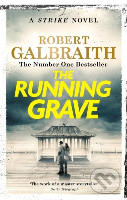 The Running Grave - Robert Galbraith, Sphere, 2024