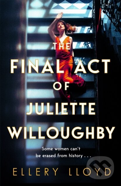 Levně The Final Act of Juliette Willoughby - Ellery Lloyd - kniha z kategorie Detektívky, trilery a horory