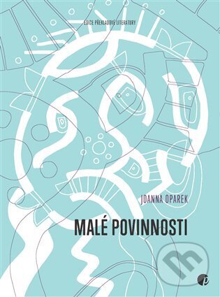 Levně Malé povinnosti - Joanna Oparek - kniha z kategorie Eseje, úvahy a glosy