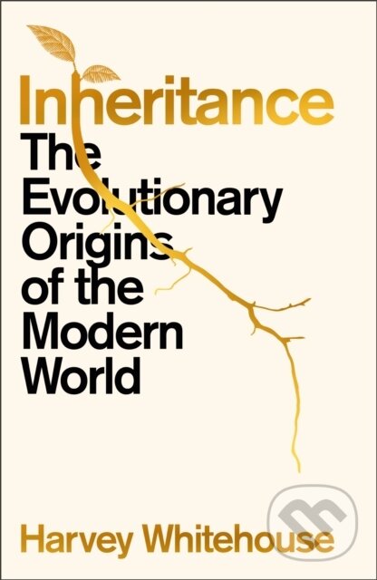 Levně Inheritance (The Evolutionary Origins of the Modern World) - kniha z kategorie Kultúrne a sociálne antropológie