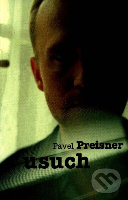 Kniha: Usuch (Pavel Preisner). Host, 2000