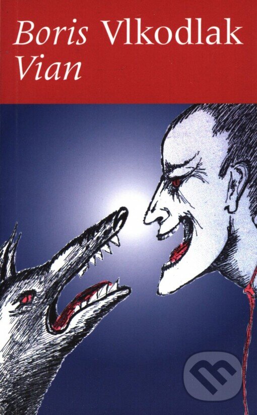 Kniha: Vlkodlak (Boris Vian)