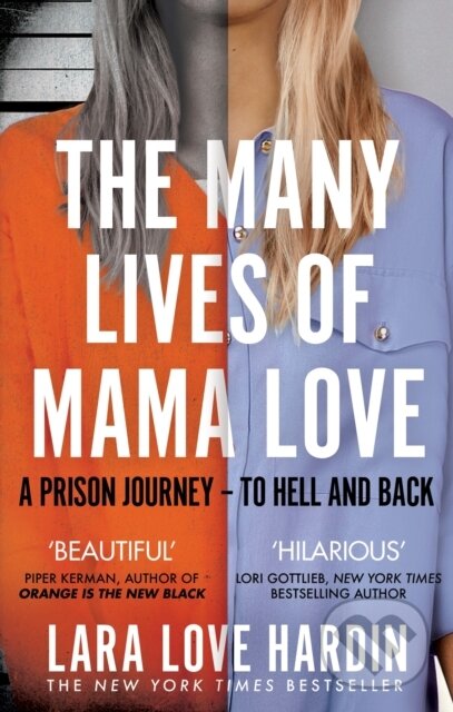 Levně The Many Lives of Mama Love (A Memoir of Lying, Stealing, Writing and Healing) - kniha z kategorie Autobiografie