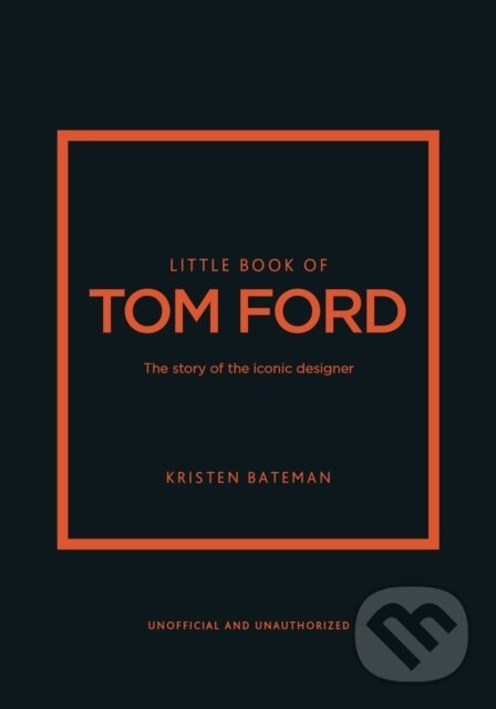 Little Book of Tom Ford koupíte na Martinus.cz