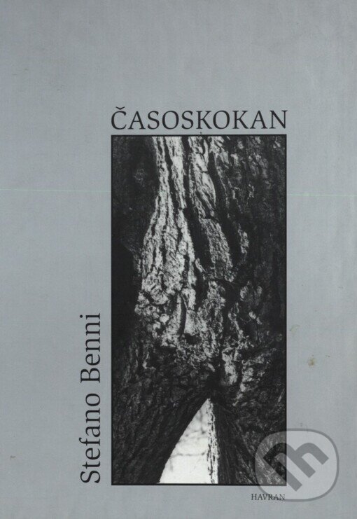 Kniha: Časoskokan (Stefano Benni). Havran, 2003