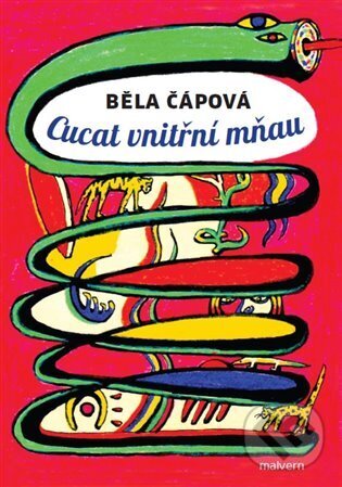 Levně Cucat vnitřní mňau - Běla Čápová - kniha z kategorie Poézia