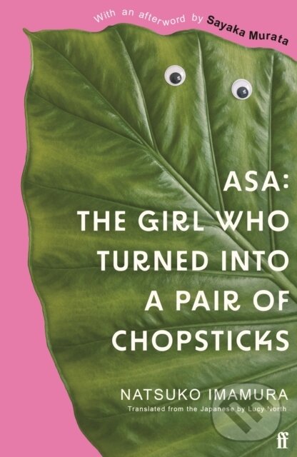 Levně Asa (The Girl Who Turned into a Pair of Chopsticks) - kniha z kategorie Spoločenská beletria