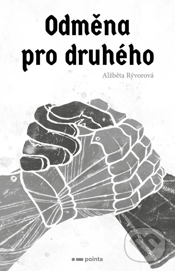 E-kniha: Odměna pro druhého (Alžběta Rývorová). Pointa, 2024