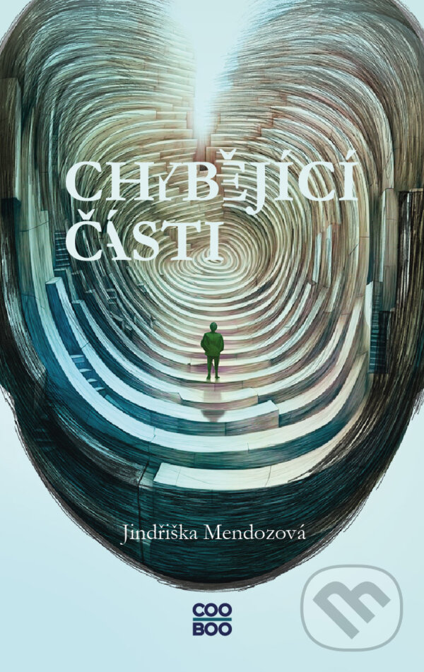 E-kniha: Chybějící části (Jindřiška Mendozová). CooBoo CZ, 2024
