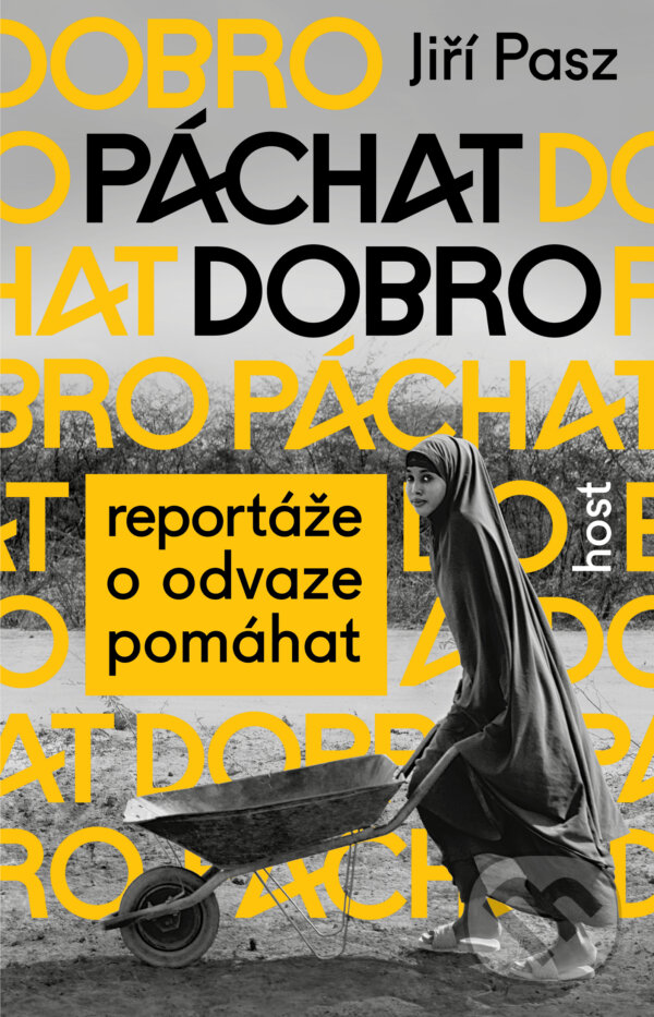 E-kniha: Páchat dobro (Jiří Pasz). Host, 2024