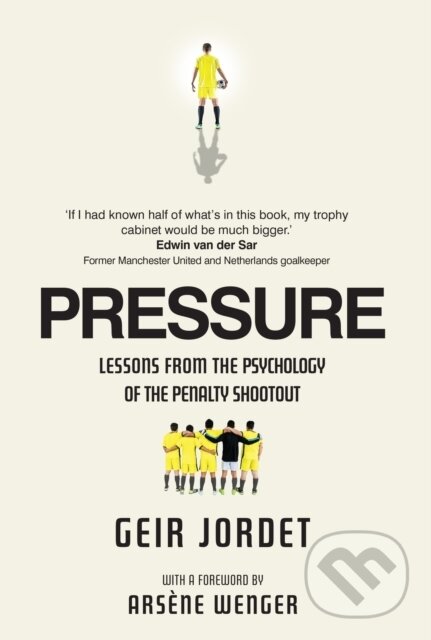Levně Pressure (Lessons from the psychology of the penalty shootout) - kniha z kategorie Psychológia