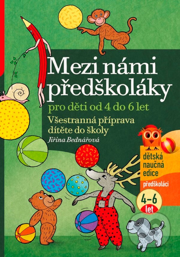 Kniha: Mezi námi předškoláky 2 (Jiřina Bednářová). Edika, 2011