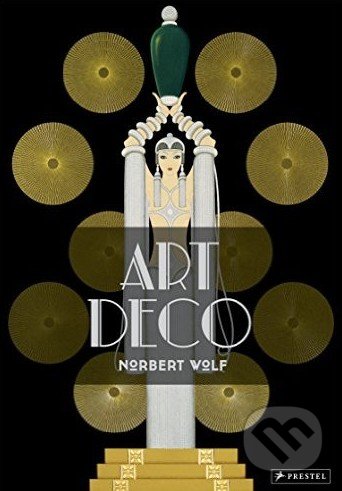 Levně Art Deco - Norbert Wolf - kniha z kategorie Odborné a náučné