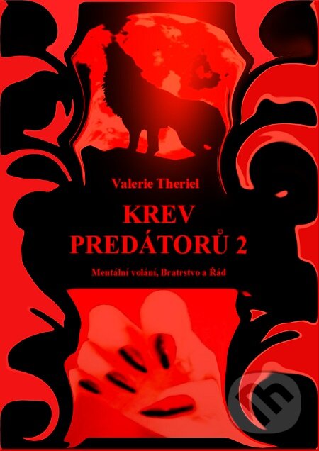Krev predátorů 2 - Valerie Theriel, E-knihy jedou