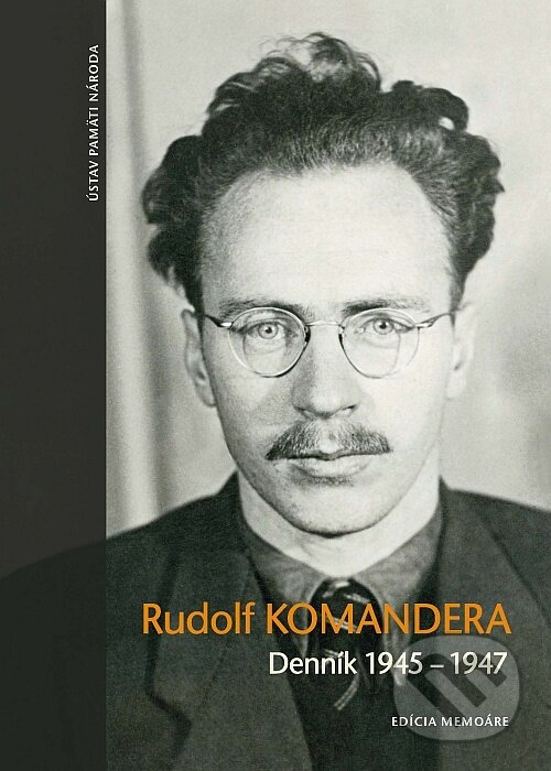 Levně Denník 1945 – 1947 - Rudolf Komandera - kniha z kategorie 20. storočia