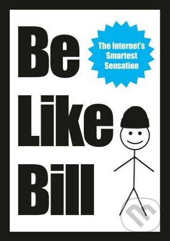 Levně Be Like Bill - Eugeniu Croitoru, Debabrata Nath - kniha z kategorie Odborné a náučné
