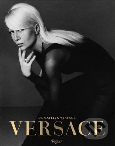 Levně Versace - Stefano Tonchi - kniha z kategorie Životopisy