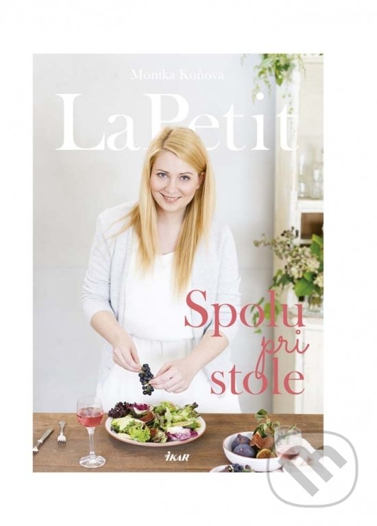 Levně LaPetit (Spolu pri stole) - Monika Kóňová - kniha z kategorie Kuchárky