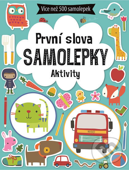 Levně První slova - Samolepky (Aktivity, Více než 500 samolepek) - kniha z kategorie Samolepky