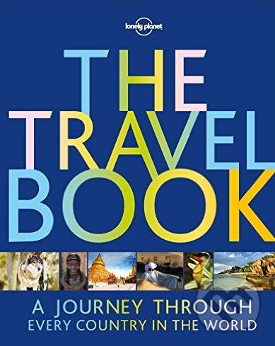Kniha: The Travel Book (Lonely Planet). Lonely Planet, 2016