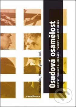 Levně Osudová osamělost (brysy filmové a literární tvorby Václava Kršky) - kniha z kategorie Komiksy