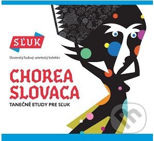 Sľuk: Chorea Slovaca - Sľuk, Hudobné albumy, 2016